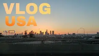 VLOG США 4/ То чего ты НЕ ожидал!!!