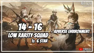 [Arknights] 14-16 Low Rarity Squad