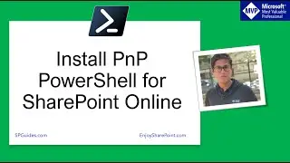 Install PnP PowerShell for SharePoint Online