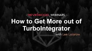 How to Get More out of TurboIntegrator | Revelwood Webinars