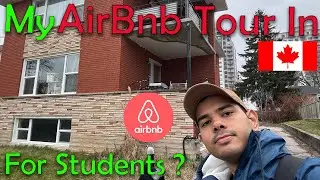 My Airbnb Tour in Canada for Students | Where to stay after landing in Canada ?