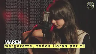 MAREN - Margarette, todos lloran por ti | STRIM en directo