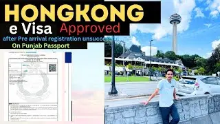 Hong Kong e visa approved after Par Unsuccessful | e-visa documents