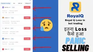 Royal q trade goin to loss. All selling in panic mode.