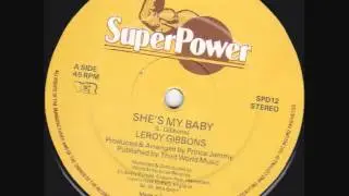 Leroy Gibbons - She's My Baby - 12