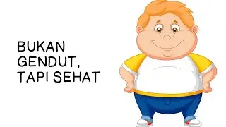 Cerita Alkitab - Bukan Gendut, Tapi Sehat