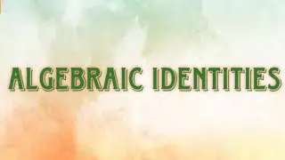 Algebraic Identities , Class 8 Mathematics.