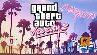 |GTA VICE CITY 2 DEMO| ОБЗОР МОДА