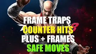 Tekken 8 Heihachi frame traps - counter hits - plus frames - safe moves