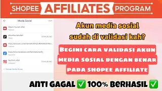 TUTORIAL CARA VALIDASI AKUN MEDIA SOSIAL YANG BENAR DAN ANTI GAGAL PADA SHOPEE AFFILIATE PROGRAM
