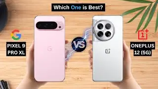 Pixel 9 Pro XL vs Oneplus 12 || Full Details Comparison || Which One is best?