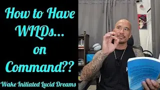 How to Have Wake Initiated Lucid Dreams... on Command 🤔