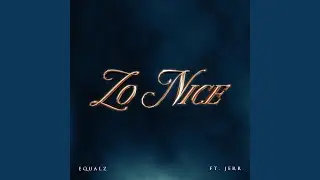 Zo Nice
