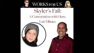 Skyler's Fall: A Conversation with Hero, Luis Yllanes