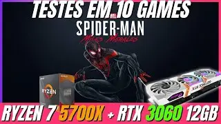 RTX 3060 + RYZEN 7 5700X Testes em 10 GAMES 2023