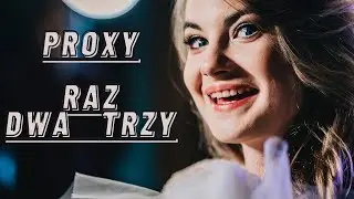 Proxy - Raz dwa trzy  (Official Video ) Disco Polo