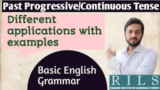 Past Progressive\Continuous Tense | Tense and its aspects | English Grammar|  RILS The Lingua Expert