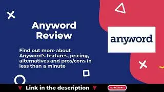 Anyword Review - AI Content Generator 