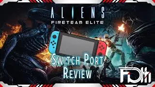 Aliens: FTE - Nintendo Switch Port Review