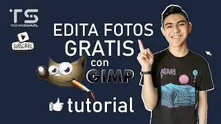¿Cómo editar fotos gratis? | Empieza a usar Gimp en menos de 6 minutos