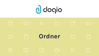Ordnerstrukturen individuell im Doqio anlegen