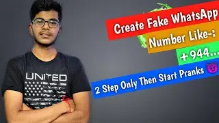 Start Prank With Friends 😈| Get International Number For Whatsapp ONLY Just 2 Step |By Aditya| 2020