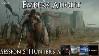 Embers Alight 5: The Hunter and the Prey