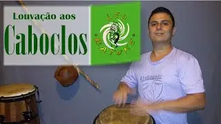Ponto de caboclo - Louvação aos caboclos