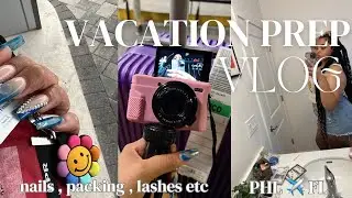 Prep with me for vacation vlog : *packing, nails, lashes*+ more !