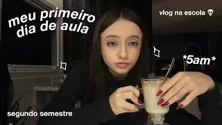 meu primeiro dia de aula *segundo semestre*