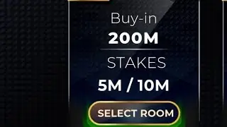 Buy-in 200M/1B || Stakes 5M/10M