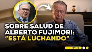 Alejandro Aguinaga indica que Alberto Fujimori 