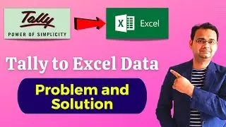Tally to Excel Data Export Problem and Solution (Data Not in Proper Format)