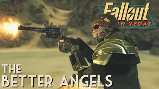 Fallout: New Vegas - The Better Angels
