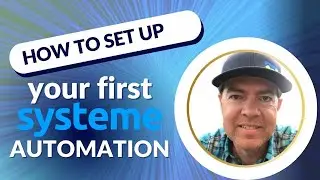 Setting Up Your First Automation In Systeme.io | Systeme io Automations | Systeme Workflows