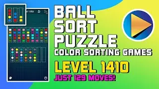 Ball Sort Puzzle - Color Sorting Games Level 1410 Walkthrough [129 Moves!]