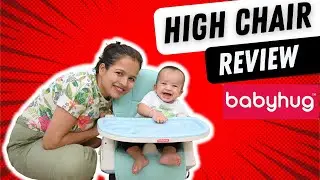 Babyhug High Chair Review | Baby Feeding Chair