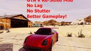 GTA V Re-Sized Mod - Increase FPS, Smooth Gameplay & Fix Stuttering issue! [FPS Boost]