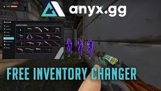 FREE CS:GO INVENTORY CHANGER | FREE CSGO HACKS BY ANYX.GG