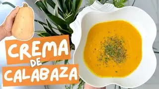CREMA DE CALABAZA Y 10 TRUCOS PARA QUE QUEDE DELICIOSA