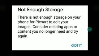 not enough storage picsart delete images no longer then try again