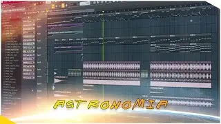 Vicetone & Tony Igy - Astronomia ( Free FLP )