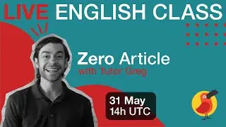 Cambly Live — Zero Article