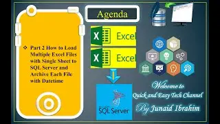 Part 2 How to Load Multiple Excel Files to SQL Server and Archive Each File with DateTime