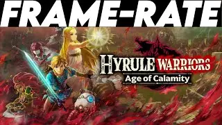 (DEMO) HYRULE WARRIORS: AGE OF CALAMITY FRAME RATE TEST (NINTENDO SWITCH)