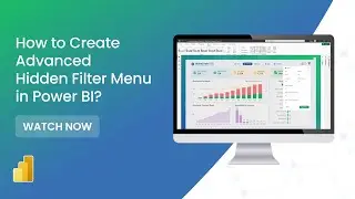 How To Create Advanced Hidden Filter Menu In Power BI?