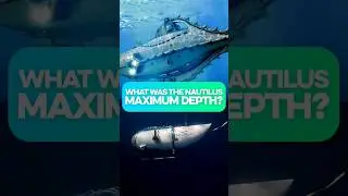 WHAT DEPTH COULD THE NAUTILUS SUBMARINE WITHSTAND?