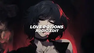 Love Potions - BJ Lips ft. Princess Paparazzi 「 edit audio 」