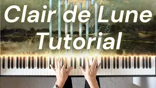 Clair de Lune Tutorial - Debussy