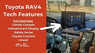 Full Overview of the RAV4's Tech Features (2019-2024)